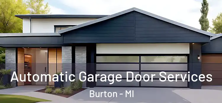  Automatic Garage Door Services Burton - MI