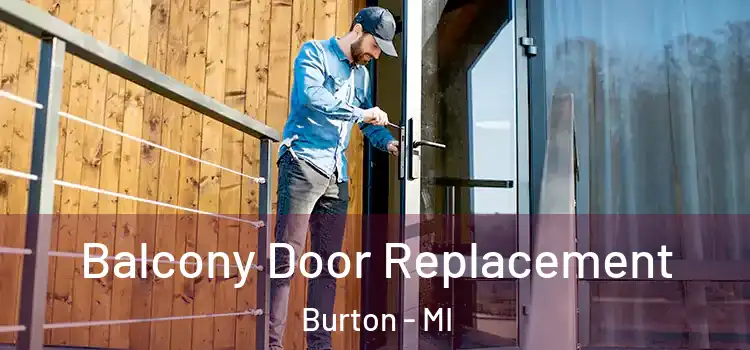  Balcony Door Replacement Burton - MI