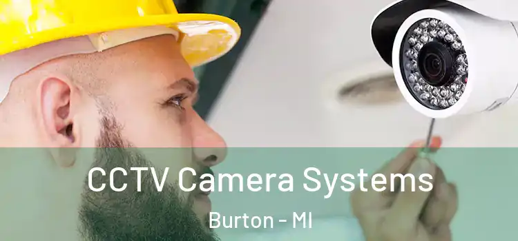 CCTV Camera Systems Burton - MI