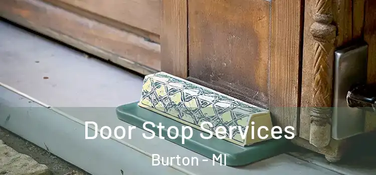 Door Stop Services Burton - MI