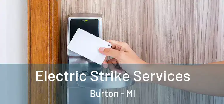  Electric Strike Services Burton - MI