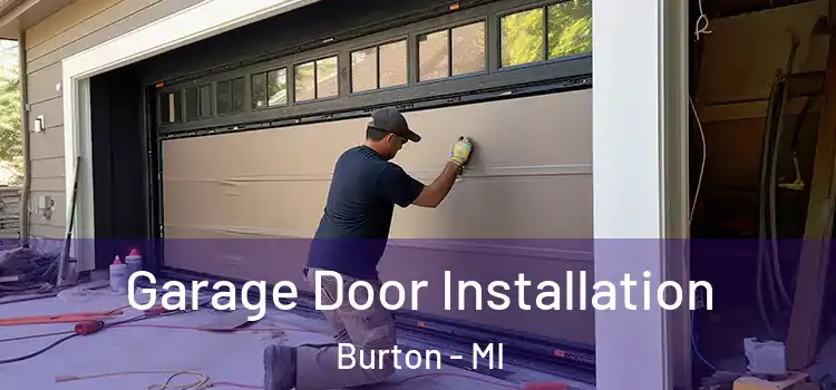  Garage Door Installation Burton - MI