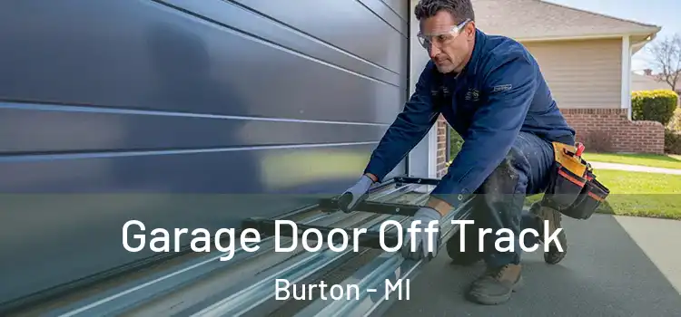 Garage Door Off Track Burton - MI