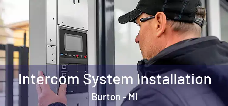 Intercom System Installation Burton - MI