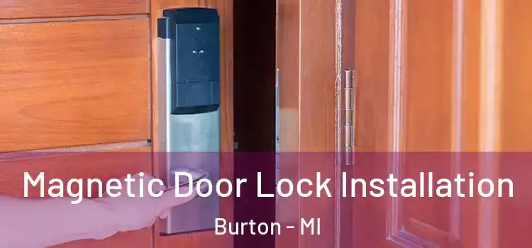  Magnetic Door Lock Installation Burton - MI