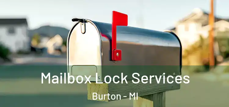 Mailbox Lock Services Burton - MI