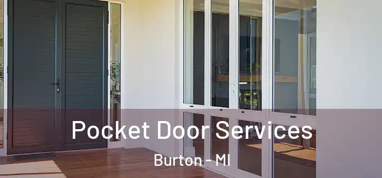 Pocket Door Services Burton - MI