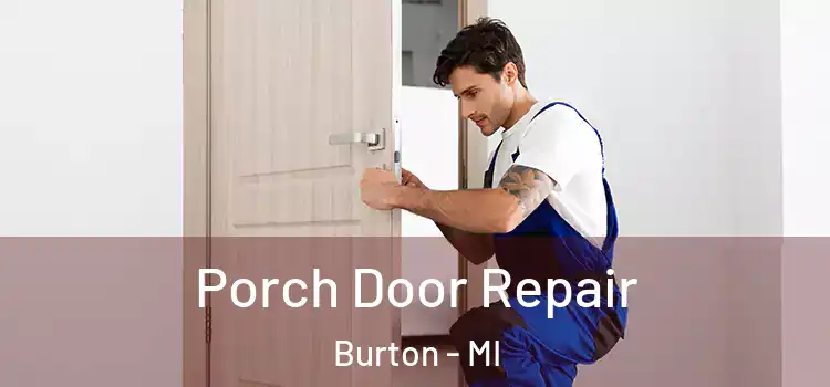  Porch Door Repair Burton - MI