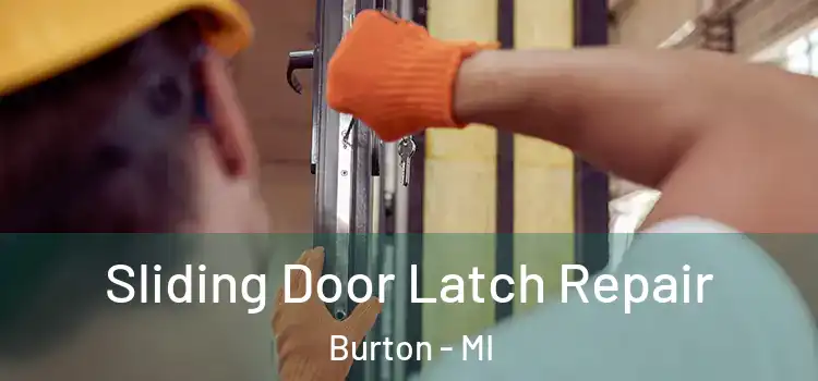  Sliding Door Latch Repair Burton - MI