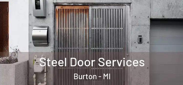Steel Door Services Burton - MI